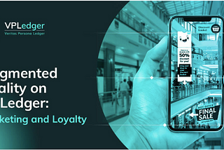 Augmented Reality on VPLedger: Marketing and Loyalty