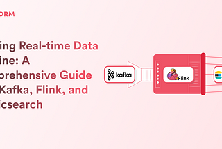 Building Real-time Data Pipeline: A Comprehensive Guide with Kafka, Flink, and Elasticsearch