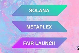 Solana Fair Launch Guide (2 of 2)