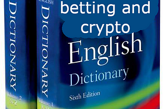 Sports betting and crypto glossary