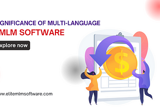 MLM Significance of Multi-language in MLM software