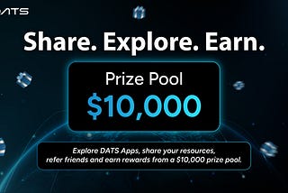Share. Explore. Earn. $10,000 Pool