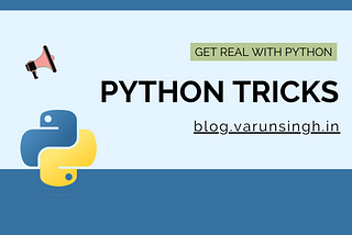 10 Python Tricks — You must know in 2023