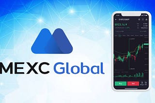 NAVIGATING THE CRYPTO SEAS: EXPLORING THE ADVANTAGES OF TRADING ON MEXC GLOBAL.