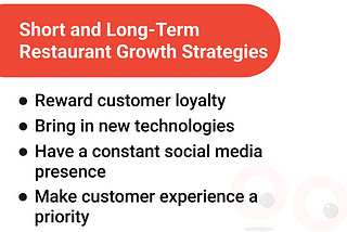 SHORT AND LONG-TERM RESTAURANT GROWTH STRATEGIES