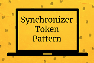 Synchronizer Token Pattern (STP)