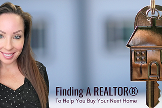 Finding A REALTOR To Buy A Home