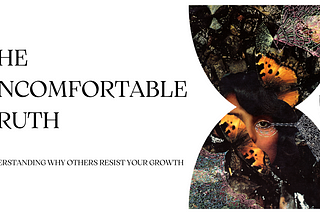 The uncomfortable truth: Understanding why others resist your growth. Collage used in hourglass design by artist: Hisham Akira Bharoocha via https://www.hishamakirabharoocha.com/work/bird-call-print/