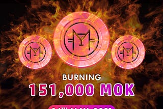 151,000 MOK Burnt by MocktailSwap