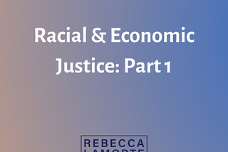 A red and blue gradient background with the Rebecca for New York logo at the bottom. Written at the top is “Racial & Economic Justice: Part 1.”