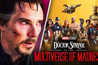 I saw Dr. Strange, The Multiverse of Madness on Mother’s Day weekend and now I am just sad.
