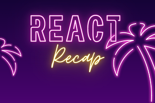 React Recap