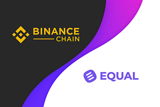 Equal is moving to Binance Chain!