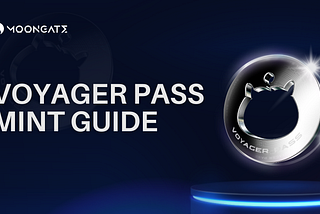 Moongate Voyager Pass: A Comprehensive Mint Guide