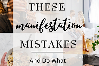 Stop these manifestation mistakes and do what actually works!!