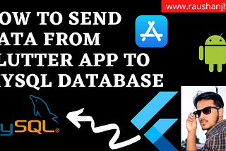 sendHow to Send data from flutter app to MySQL Database
