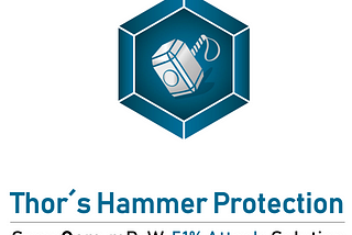 Thor´s Hammer — 51% Attack Solution