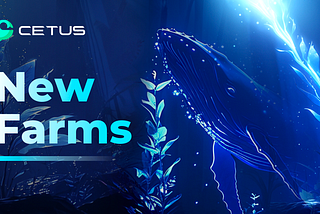 Cetus New Farms: Everything you should know about it