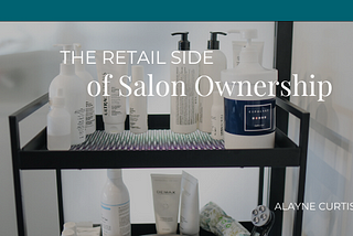 The Retail Side of Salon Ownership