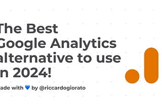 The Best Google Analytics Alternative and simple to use for 2024
