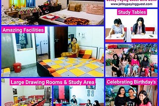 Jetley PG For Girls Delhi / Girls Hostel — Near LSR, Gargi, Kamala Nehru College — Sanitized AC Rooms, Amazing Facilities.