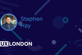 Getting to know: Stephen Hay