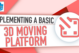 Implementing a basic moving platform (Godot 4/C#)