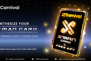 XCarnival Announces the Launch of X’ MAN Card Synthesis