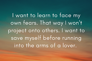 Quote on facing your fears.