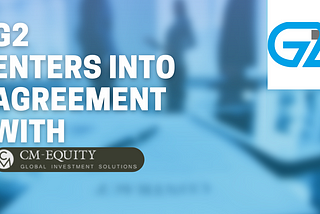 CM-Equity AG Enters into Agreement With G2 Technologies