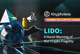 Lido — A harsh warning of our crypto fragility