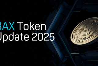 BABB: BAX Token Update January 2025