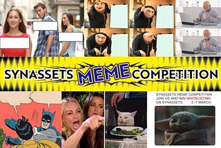 SynAssets Meme Competition — Win Whitelists