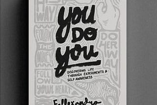 Review Buku: You Do You by Fellexandro Ruby