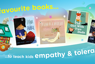 5 Best books to teach children empathy and tolerance