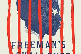 REVIEW: Freeman’s Challenge by Robin Bernstein