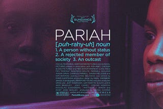 “Pariah” Review: An Important and Untold Story of Identity