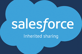 Salesforce Inherited sharing