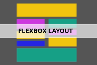 Flexbox — Understand how it works