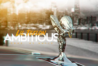 Lil Teflon Drops Relatable Single That Inspires, Enthrals, and Touches Listeners: “Ambitious”