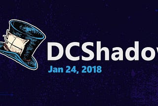 DCShadow explained