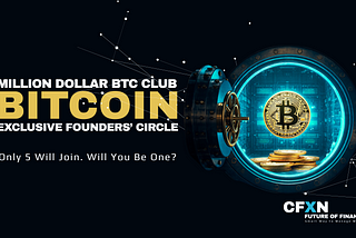 Join the Million Dollar BTC Club (MDBC) at CFXN