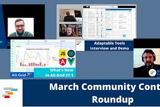 AG Grid Community Roundup March 2022