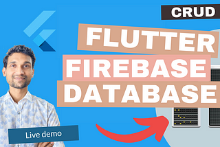 Flutter Firebase Realtime Database- Flutter Tutorial