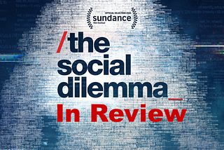 The Social Dilemma in Review