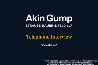 Akin Gump Telephone Interview Preparation: How One Law Applicant Secured the Invite Using Free…