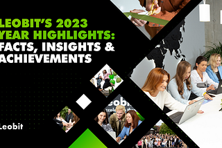 Leobit’s 2023 Year Highlights: Facts, Insights & Achievements