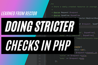 Doing stricter checks in PHP