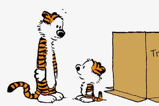 Hobbes has transmogrified Calvin into a tiny tiger.