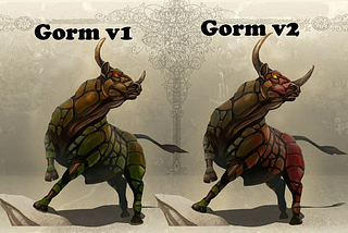 Gorm level UP: how to upgrade and start to use Gorm v2